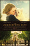 The Zookeeper's Wife - Film - Waargebeurd oorlogsverhaal - EAN 8713045248772
