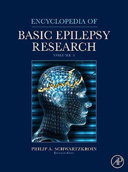 Encyclopedia of Basic Epilepsy Research - Volume 3 - Essentiële bron voor epilepsieonderzoek
