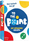 To the Point - Bordspel. 8+