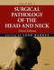 Leon Barnes - Surgical Pathology of the Head and Neck - Derde editie - Hardcover