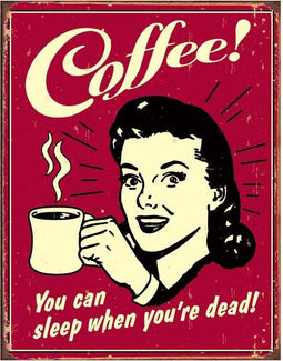 Metalen Retro Bord Coffee Sleep When Dead