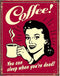 Metalen Retro Bord Coffee Sleep When Dead