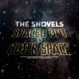 The Shovels - Spaced Out In Outer Space - CD (2022)