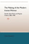Camron Michael Amin - The Making of the Modern Iranian Woman - Gender en Staatspolitiek 1865-1946