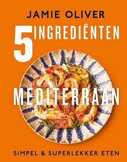 Jamie Oliver '5 Ingrediënten Mediterraan'