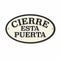 Plaat Magnet & Steel Cierre esta Puerta 16,3 x 9,5 cm