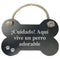 Ophangdecoratie Magnet & Steel Cuidado aquí vive un perro adorable Bot Raad van bestuur Touw