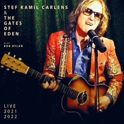 Stef Kamil & The Gates Of Eden Carlens - LP - Live Dylan Covers (2023)