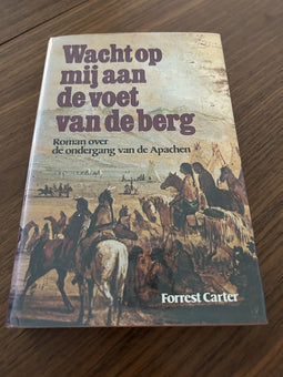 Wacht op mij aan de voet van de berg