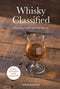 Whisky Classified - Choosing single malts by flavour