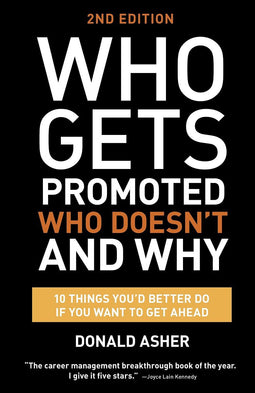 Who Gets Promoted, Who Doesn'T, And Why