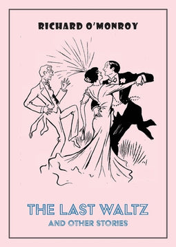 Richard O'Monroy - The Last Waltz - Paperback - 128 pagina's (1 stuk)