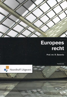 R. Barents - Europees Recht - 10e druk - Met illustraties