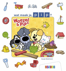 Woezel & Pip - wat maak je, pip?