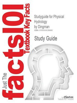 Cram101 - Studyguide Physical Hydrology - Samenvatting met online oefentests