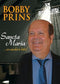 Bobby Prins - Sancta Maria en andere hits - DVD Standard Edition