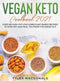 Tyler Macdonald - Vegan Keto Kookboek - 190+ Hoogvet Low-Carb Plantaardige Recepten (2021)