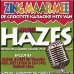 Andre Hazes - Zing Maar Mee - Karaoke Hits Compilatie (3 stuks)