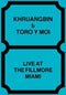 Khruangbin & Toro Y Moi - Live at The Fillmore Miami - LP (2023)