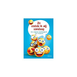 Zo voelde ik mij vandaag - emotiedagboek voor kinderen Een origineel emotiedagboek voor kinderen